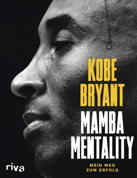 Mamba Mentality - Kobe Bryant, Andrew D. Bernstein, Pau Gasol, Phil Jackson