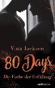 Cover-Bild zum Titel '80 Days - Die Farbe der Erfüllung' von 'Vina Jackson'