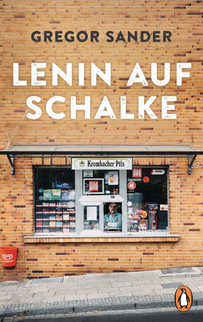 Lenin auf Schalke - Gregor Sander