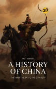 Cover-Bild zum Titel 'The Northern Song Dynasty: A History of China' von 'Hui Wang'