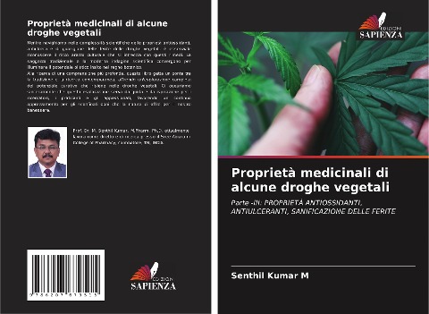Proprietà medicinali di alcune droghe vegetali - Senthil Kumar M