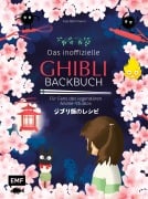 Cover-Bild zum Titel 'Das inoffizielle Ghibli-Backbuch' von 'Eva Bachmann'