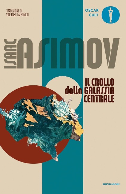 Il crollo della galassia centrale - Isaac Asimov