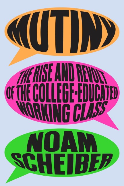 Mutiny - Noam Scheiber