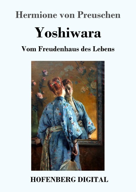 Yoshiwara - Hermione von Preuschen