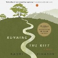 Running the Rift Lib/E - Naomi Benaron