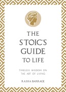 Cover-Bild zum Titel 'The Stoic's Guide to Life' von 'Rasha Barrage'