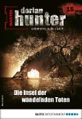 Cover-Bild zum Titel 'Dorian Hunter 15 - Horror-Serie' von 'Ernst Vlcek'