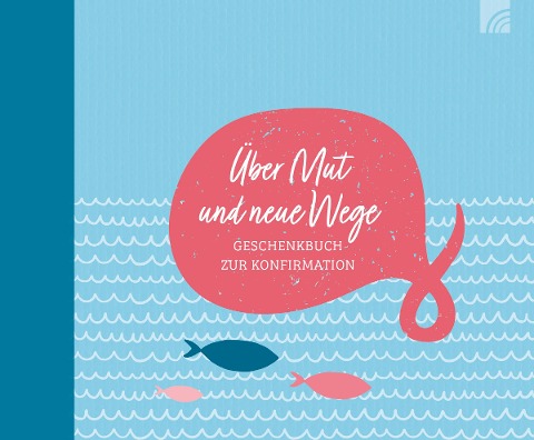 Über Mut und neue Wege - 