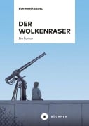 Cover-Bild zum Titel 'Der Wolkenraser' von 'Eva-Maria Siegel'
