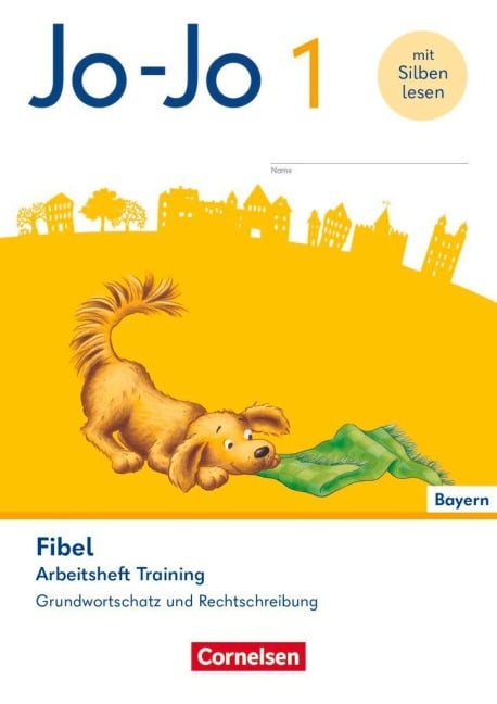 Jo-Jo Fibel 1. Jahrgangsstufe - Grundschule Bayern - Zu allen Ausgaben - Arbeitsheft Training - Grundwortschatz und Rechtschreibung - 