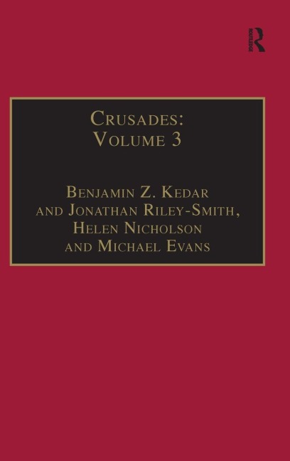 Crusades - Benjamin Z. Kedar, Jonathan Phillips, Jonathan Riley-Smith