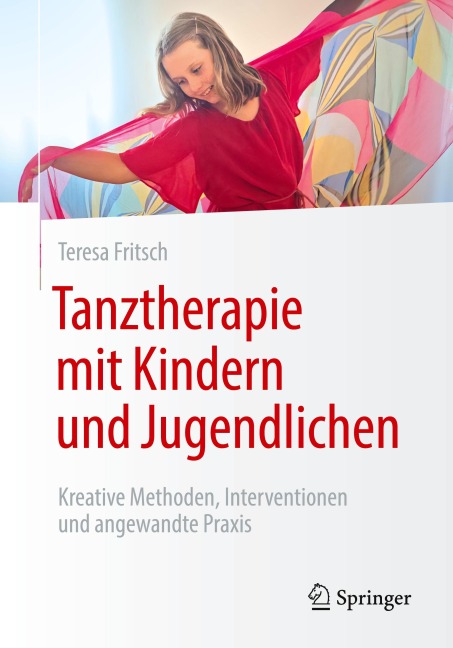 Tanztherapie mit Kindern und Jugendlichen - Teresa Fritsch