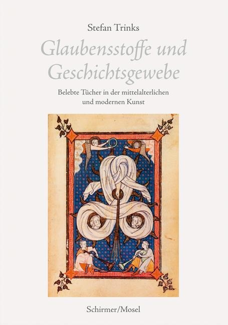 Glaubensstoffe und Geschichtsgewebe - Stefan Trinks