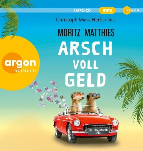Arsch voll Geld - Moritz Matthies