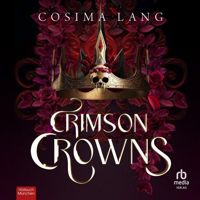 Crimson Crowns - Cosima Lang
