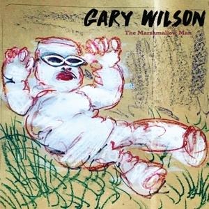 The Marshmallow Man - Gary Wilson