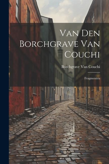 Van Den Borchgrave Van Couchi - Borchgrave van Couchi