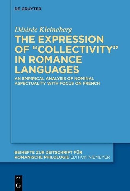 The expression of 'collectivity' in Romance languages - Désirée Kleineberg