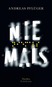 Cover-Bild zum Titel 'Niemals' von 'Andreas Pflüger'