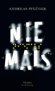Cover-Bild zum Titel 'Niemals' von 'Andreas Pflüger'
