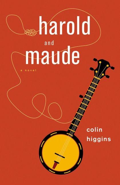 Harold and Maude - Colin Higgins
