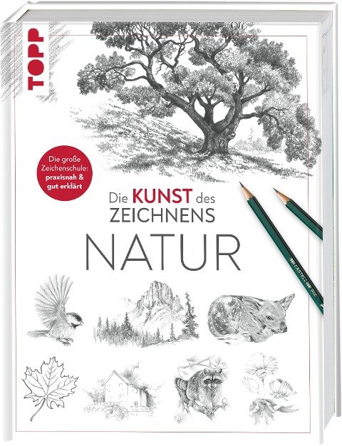 Die Kunst des Zeichnens - Natur - Frechverlag