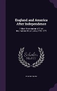 Cover-Bild zum Titel 'ENGLAND & AMER AFTER INDEPENDE' von 'Edward Smith'