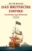 Cover-Bild zum Titel 'Das Britische Empire' von 'Peter Wende'