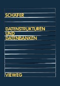 Cover-Bild zum Titel 'Datenstrukturen und Datenbanken' von 'Georg Schäfer'