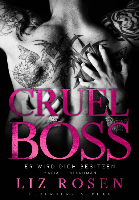 Cruel Boss - Liz Rosen