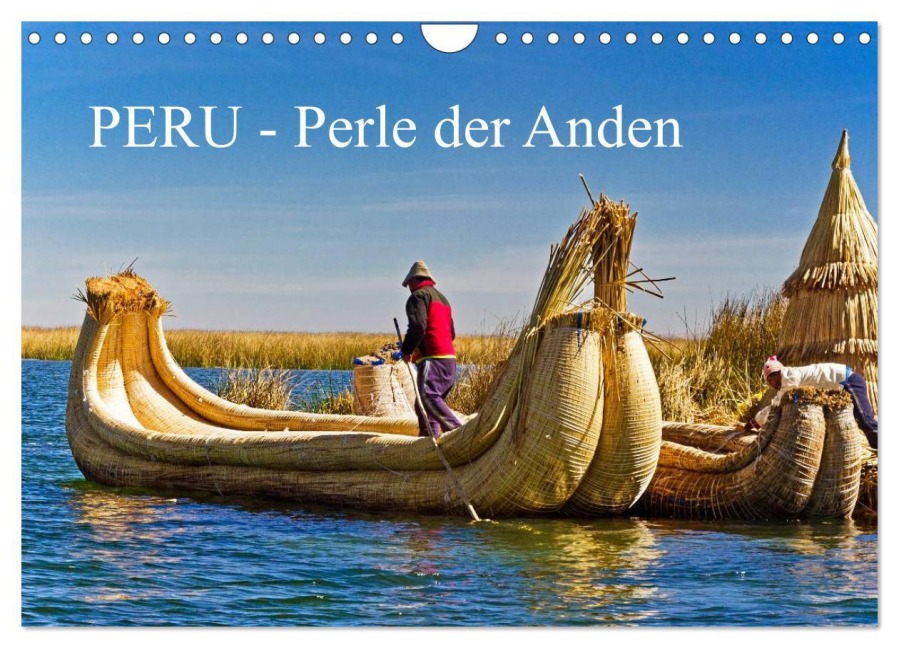 Peru - Perle der Anden (Wandkalender 2026 DIN A4 quer), CALVENDO Monatskalender - Harry Müller