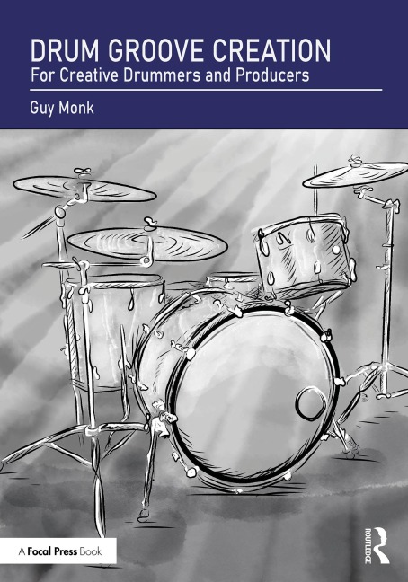 Drum Groove Creation - Guy Monk