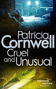 Cover-Bild zum Titel 'Cruel And Unusual' von 'Patricia Cornwell'