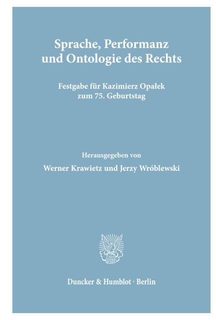 Sprache, Performanz und Ontologie des Rechts. - 