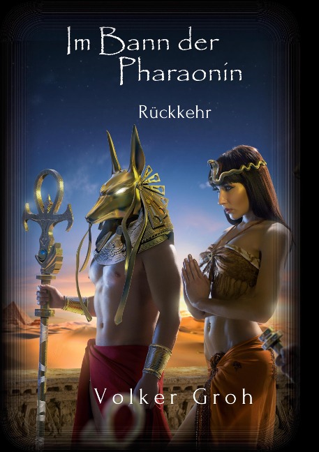 Im Bann der Pharaonin II - Volker Groh