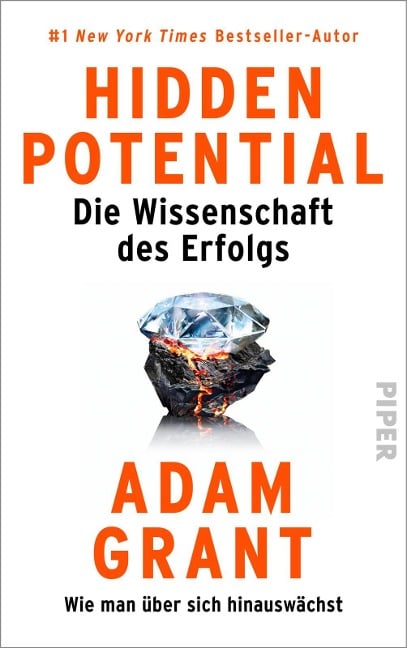 Hidden Potential - Die Wissenschaft des Erfolgs - Adam Grant