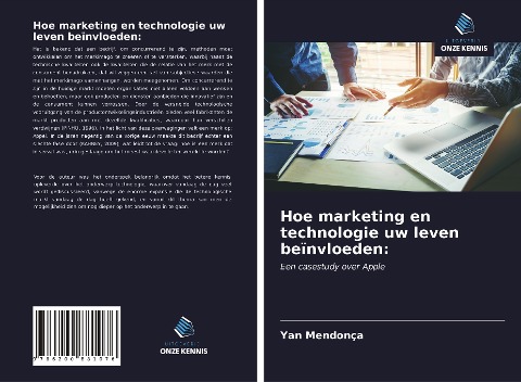 Hoe marketing en technologie uw leven beïnvloeden: - Yan Mendonça