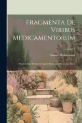 Cover-Bild zum Titel 'Fragmenta De Viribus Medicamentorum: Positivis Sive In Sano Corpore Humano Observatis. Index; Volume 2' von 'Samuel Hahnemann'
