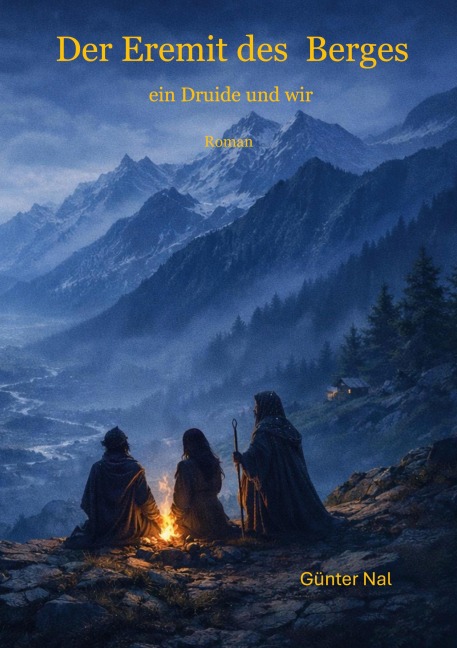 Der Eremit des Berges - Günter Nal