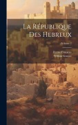 Cover-Bild zum Titel 'La République Des Hebreux; Volume 2' von 'Petrus Cunaeus, Willem Goeree'