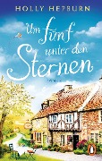 Cover-Bild zum Titel 'Um fünf unter den Sternen' von 'Holly Hepburn'