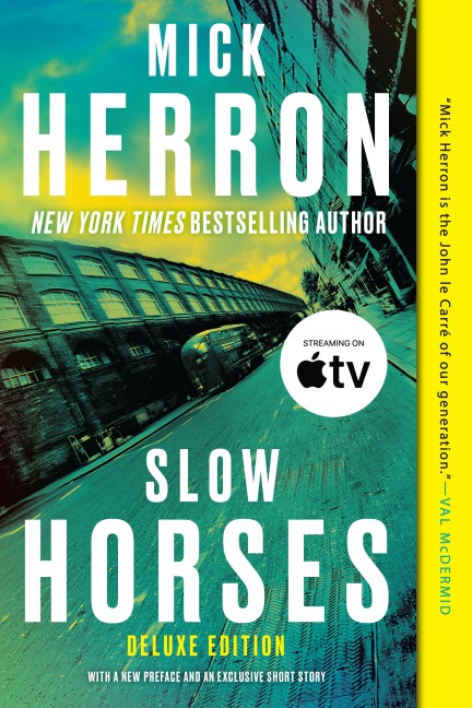 Slow Horses (Deluxe Edition) - Mick Herron