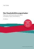 Der Haushaltsführungsschaden - Grundwerk - Frank Pardey