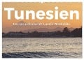 Tunesien - Das beeindruckende Land in Nordafrika. (Wandkalender 2024 DIN A2 quer), CALVENDO Monatskalender - M. Scott