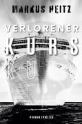 Cover-Bild zum Titel 'VERLORENER KURS' von 'Markus Heitz'