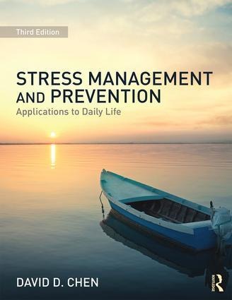 Stress Management and Prevention - David D Chen