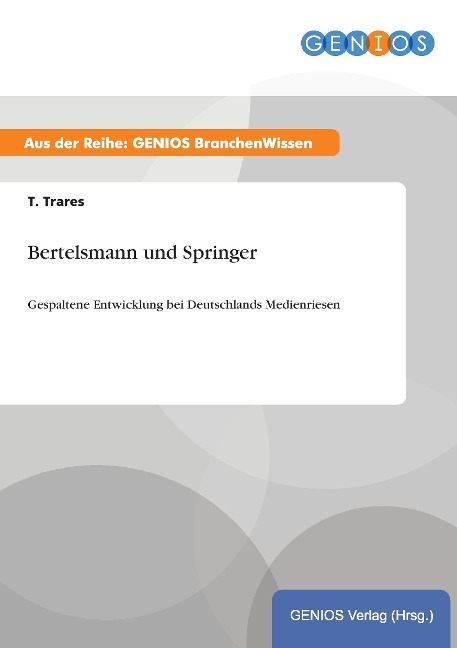 Bertelsmann und Springer - T. Trares
