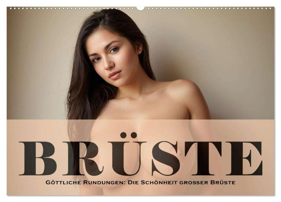 Göttliche Rundungen: Die Schönheit großer Brüste (Wandkalender 2026 DIN A2 quer), CALVENDO Monatskalender - ShirtScene ShirtScene