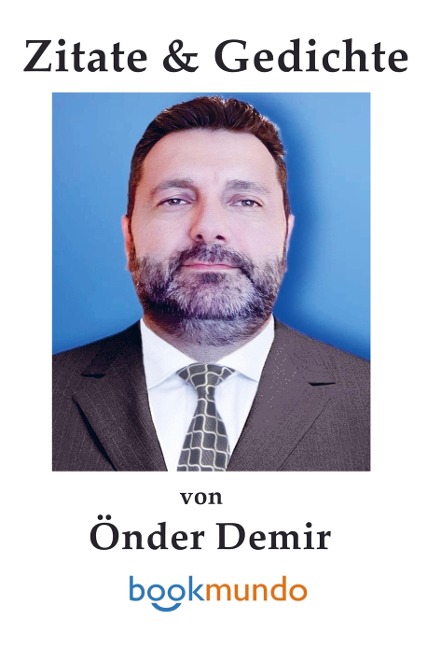 Zitate & Gedichte von Önder Demir - Önder Demir